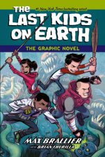 The Last Kids On Earth The Graphic Novel