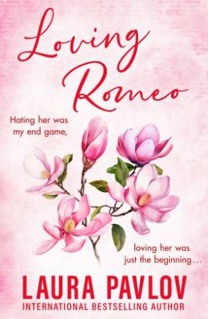 Loving Romeo by Laura Pavlov