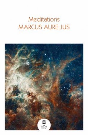 Collins Classics - Meditations by Marcus Aurelius