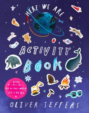 Here We Are Activity Book by Oliver Jeffers