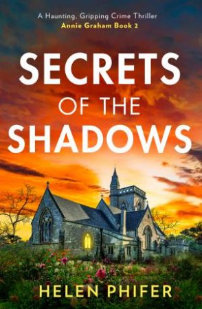 Secrets of the Shadows by Helen Phifer