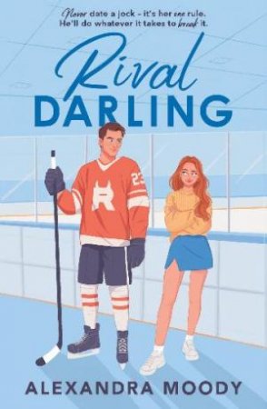 The Darling Devils: Rival Darling by Alexandra Moody