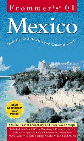 Frommer's Mexico 2001 by David Baird & Lynne Bairstow