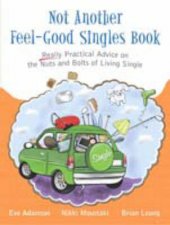 Not Another FeelGood Singles Book