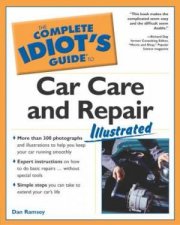 Complete Idiots Guide To Car Care  Repair