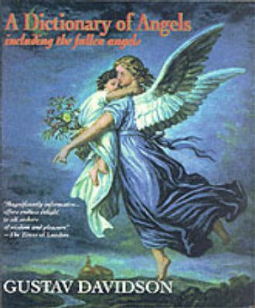 Dictionary Of Angels by Davidson