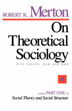 On Theoretical Sociology F by Merton