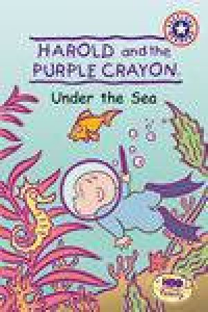 Festival Readers: Harold And The Purple Crayon: Under The Sea by Various