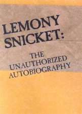 Lemony Snicket The Unauthorized Autobiography