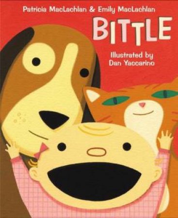 Bittle by Patricia & Emily MacLachlan