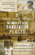 The Worlds Most Dangerous Places