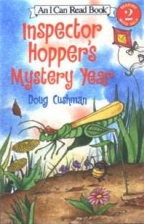 I Can Read: Inspector Hopper's Mystery Year by Doug Cushman