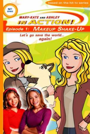 Makeup Shake-Up by Mary Kate & Ashley Olsen