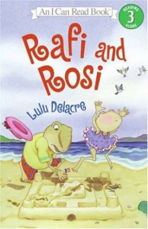 Rafi And Rosi by Lulu Delacre