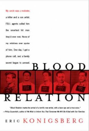 Blood Relation by Eric Konigsberg