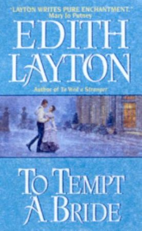 To Tempt A Bride by Edith Layton