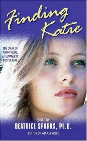 Finding Katie by Beatrice Sparks (Ed)