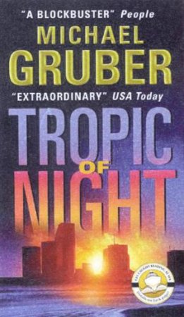 Tropic Of Night by Michael Gruber