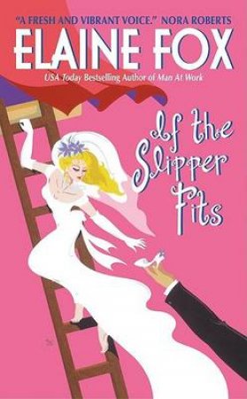 If The Slipper Fits by Elaine Fox