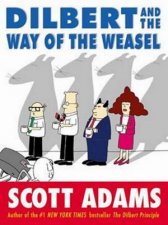 Dilbert And The Way Of The Weasel