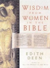 Wisdom From Women In The Bible