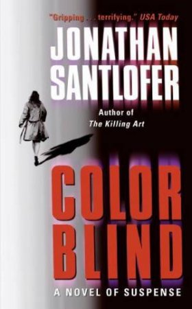 Color Blind by Jonathan Santlofer