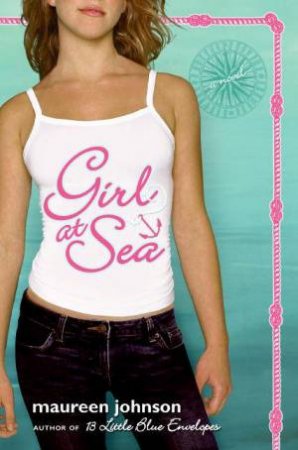 Girl At Sea by Maureen Johnson