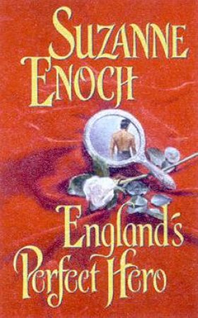 England's Perfect Hero by Suzanne Enoch