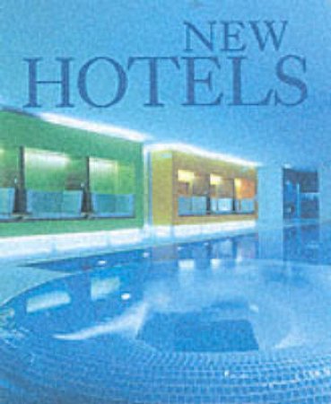 New Hotels by Alejandro Bahamon