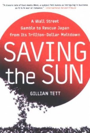 Saving The Sun by Gillian Tett