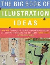 The Big Book Of Illustration Ideas