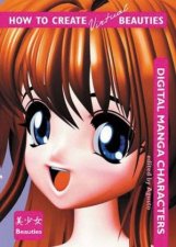 Digital Manga Characters How To Create Virtual Beauties