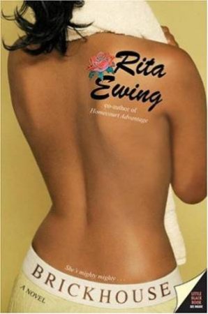 Brickhouse by Rita Ewing