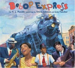 Bebop Express by H L Panahi & Steve Johnson