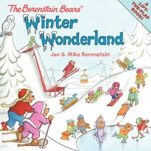 Berenstain Bears' Winter Wonderland by Jan Berenstain