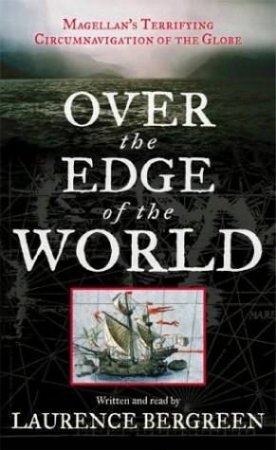 Over The Edge Of The World - CD by Laurence Bergreen