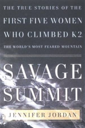 Savage Summit by Jennifer Jordan