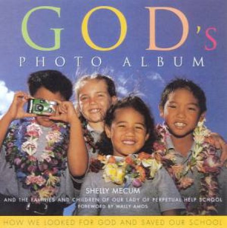 God's Photo Album by Shelly Mecum