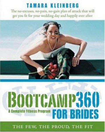 Bootcamp 360 For Brides by Tamara Kleinberg