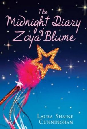 The Midnight Diary Of Zoya Blume by Laura Shaine Cunningham