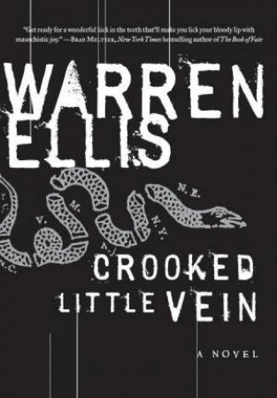 Crooked Little Vein by Ellis  Warren