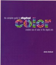 The Complete Guide To Digital Colour