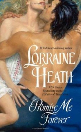 Promise Me Forever by Lorraine Heath