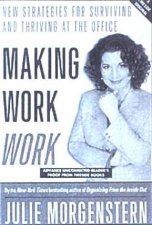 Making Work Work New Strategies For Surviving And Thriving At The Office  CD