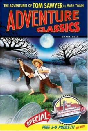 Adventure Classics: The Adventures Of Tom Sawyer by Mark Twain