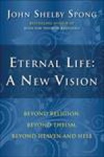 Eternal Life A New Vision