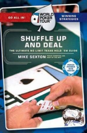 World Poker Tour: Shuffle Up And Deal - Bood & CD by Mike Sexton & Vince Van Patten