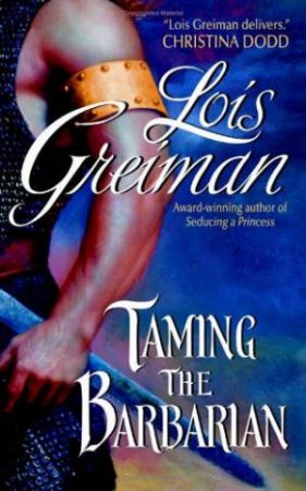 Taming The Barbarian by Lois Greiman