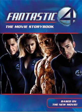 Fantastic Four: The Movie Storybook by Catherine Hapka