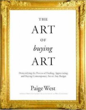 Art of Buying Art by Paige West